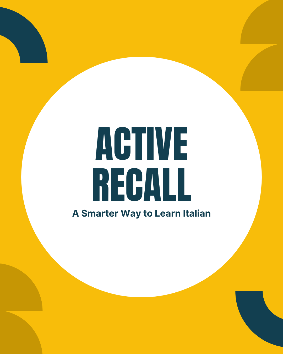 Active Recall: A Smarter Way to Learn Italian
